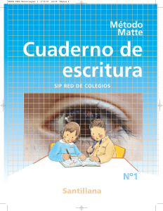 Cuaderno de escritura Método Matte, Editorial Santillana