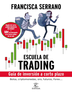 Serrano Ruiz Francisca - Escuela De Trading