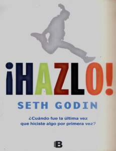 !Hazlo! - Seth Godin