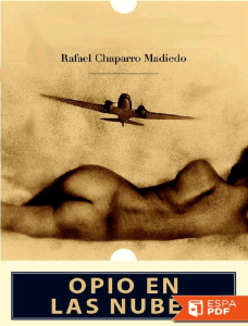 Opio en las nubes - Rafael Chaparro Madiedo