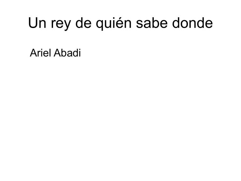 Un Rey De Quien Sabe Donde 2747