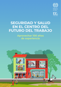 SEGURIDAD Y SALUD EN EL CENTRO DEL FUTURO DEL TRABAJO - OIT