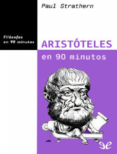 Aristoteles en 90 Minutos - Paul Strathern
