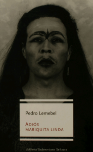 Pedro Lemebel - Canción para un niño boliviano que nunca vio la mar