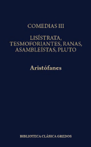408 Aristofanes, Comedias III