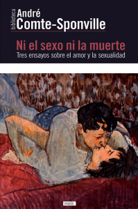 Andre Comte Sponville-Ni el sexo ni la m (1)