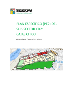 PLAN ESPECÍFICO (PE2) DEL SUB-SECTOR CD2  CAJAS CHICO. Gerencia de Desarrollo Urbano