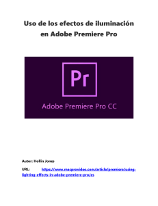 Uso de los efectos de iluminación en Adobe Premiere Pro
