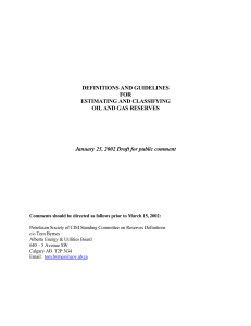 DEFINITIONS AND GUIDELINES FOR ESTIMATING AND CLASSIFYING OIL AND GAS RESERVES