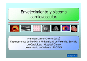097 VIII.X Dr Chorro Envejecimiento y sistema cardiovascular
