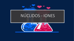 nuclidos-iones