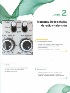 Unidad 02 Transmisión de Señales de Radio y Televisión