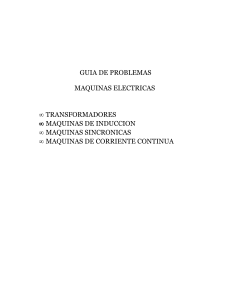 151438704-Guia-de-Problemas-Maquinas-Electricas
