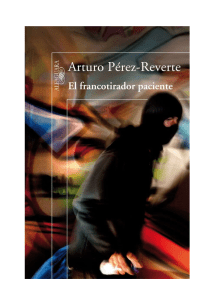 Arturo Perez-Reverte - El Francotirador Paciente