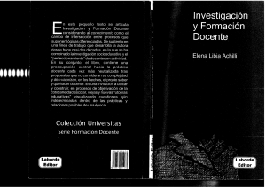 Achilli, E. (2008) Investigación y Formación Docente. 6a ed. Rosario: Laborde