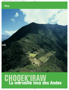 Choqek'iraw la merveille inca des Andes- Frances