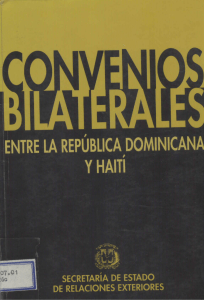 Convenios Bilaterales entre la República Dominicana y la República de Haití - Ministerio de Relaciones Exteriores