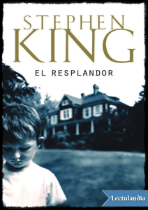 El resplandor - Stephen King