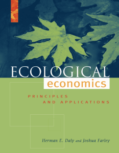 Daly&Farley (2004) Ecological Economics- Principles and Applications.