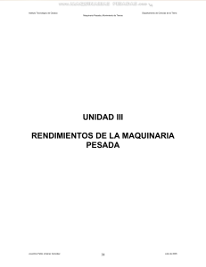 UNIDAD III RENDIMIENTOS DE LA MAQUINARIA