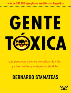 Gente toxica - Bernardo Stamateas
