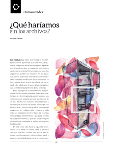 ¿Qué haríamos sin los archivos? (What would we do without the files?)