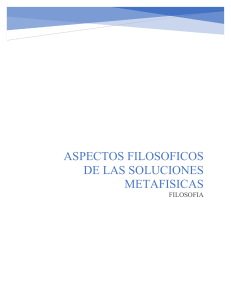 ASPECTOS FILOSOFICOS DE LAS SOLUCIONES METAFISICAS 