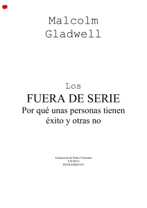 Malcolm Gladwell FUERA DE SERIE