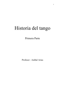 LA HISTORIA DEL TANGO - Aníbal Arias - primera parte