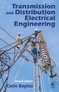 Colin Bayliss - Transmission and distribution  electrical engineering (1999, Newnes) - libgen.lc