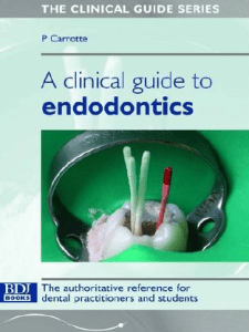 Carrote - A Clinical Guide to Endodontics 4th Ed