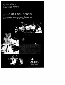 Alliaud, A. , Antello, E. (2011). Los gajes del oficio - enseñanza, pedagogía y formación