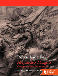 258753182-Alejandro-Magno-Conquistador-d-Robin-Lane-Fox