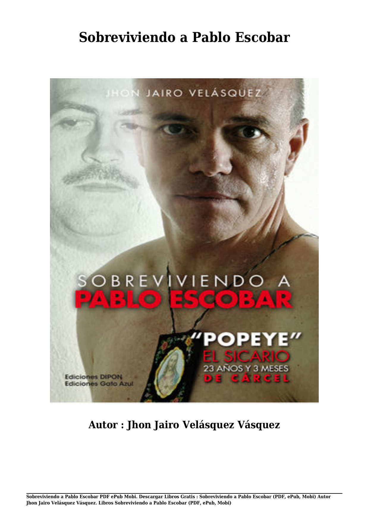  descargar-libros-gratis-sobreviviendo-a-pablo-escobar-pdf -epub-mobi-por-jhon-jairo-velasquez-vasquez