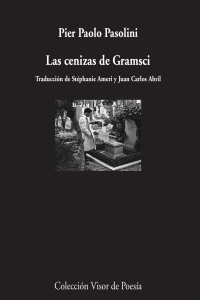 Las cenizas de Gramsci - Paolo Pasolini