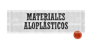 MATERIALES ALOPLÁSTICOS 