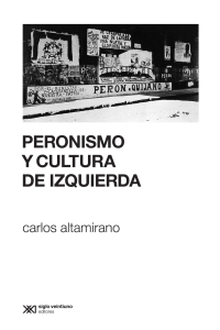 Altamirano. Peronismo y cultura de izquierda II
