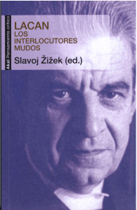 Lacan, los interlocutores mudos - Slavoj Zizek