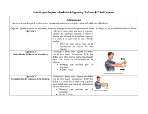 Guía de ejercicios para la tendinitis de Quervain y Síndrome del Túnel Carpiano