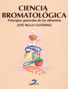 Ciencia Bromatol&oacute;gica: Principios Generales de los Alimentos