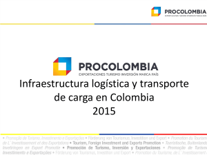 Infraestructura logística y transporte de carga en Colombia 2015