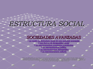 Bretones, M. T. ESTRUCTURA SOCIAL. SOCIEDADES AVANZADAS. PRESENTACIÓN POWER POINT