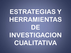estrategiasyherramientasdeinvestigacioncualitativa-090625203930-phpapp02