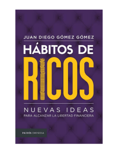 Hábitos-de-Ricos-Juan-Diego-Gómez