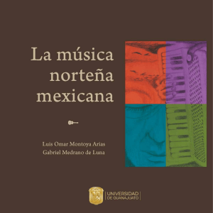 La música norteña mexicana (UG 2016) de Luis Omar Montoya Arias.