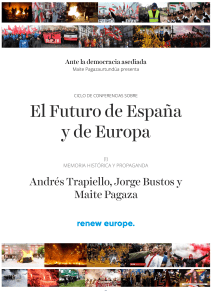 El futuro de España y de Europa trapiello bustos pagaza