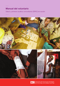 Manual del voluntario Salud y primeros auxilios comunitarios (SPAC) en acción