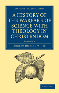 White - A History Warfare Science Theology Christendom 02