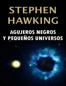 1.0 Hawking Stephen Agujeros negros y pequenos.pdf
