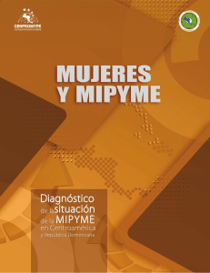 Mujeres y MIPYME  Diagnostico de la situacion de la MIPYME en Centroamerica y Republica Dominicana (1)